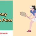 Funny Tennis Puns