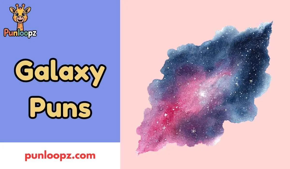 Galaxy Puns