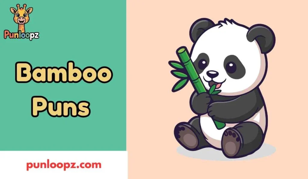 Bamboo Puns