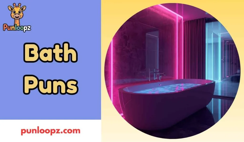 Bath Puns