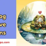 frog love puns