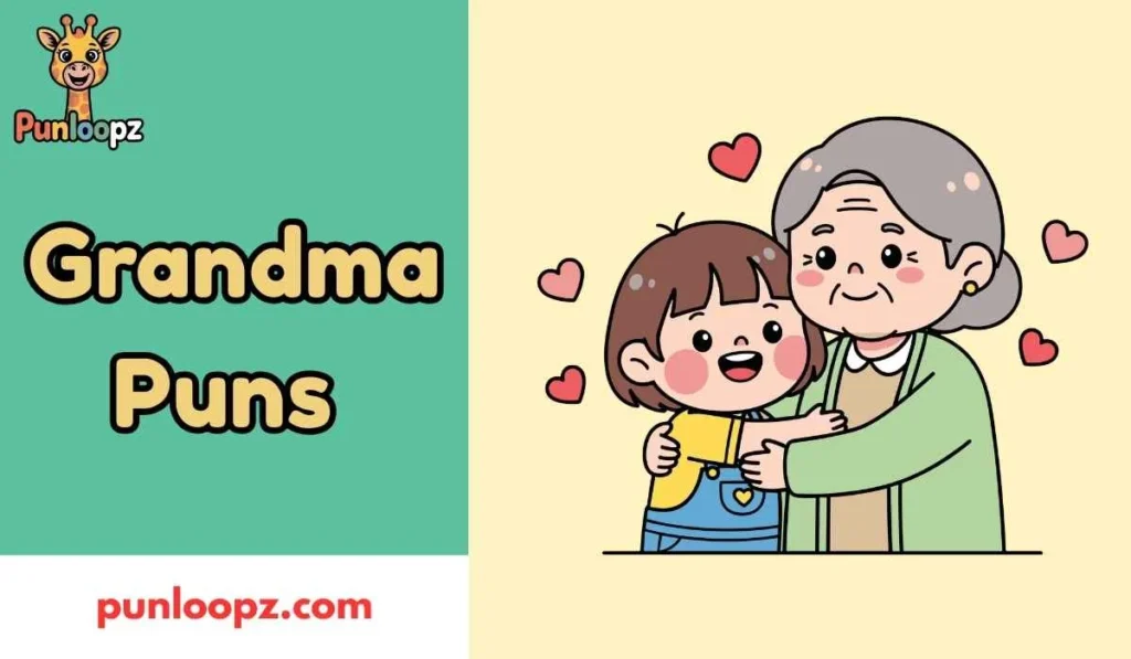 Grandma Puns