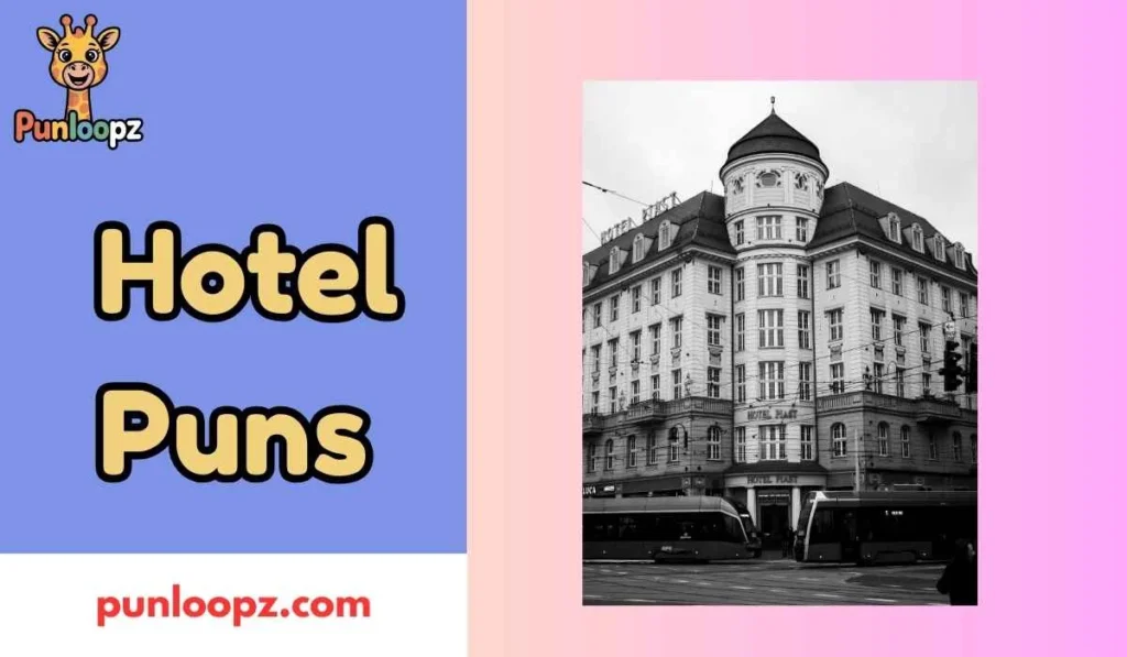 Hotel Puns