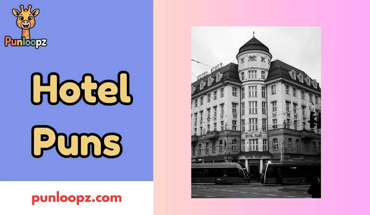 Hotel Puns