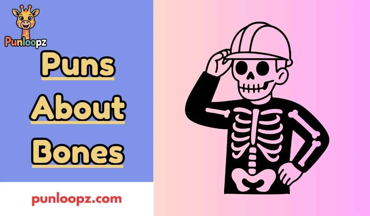 Puns About Bones
