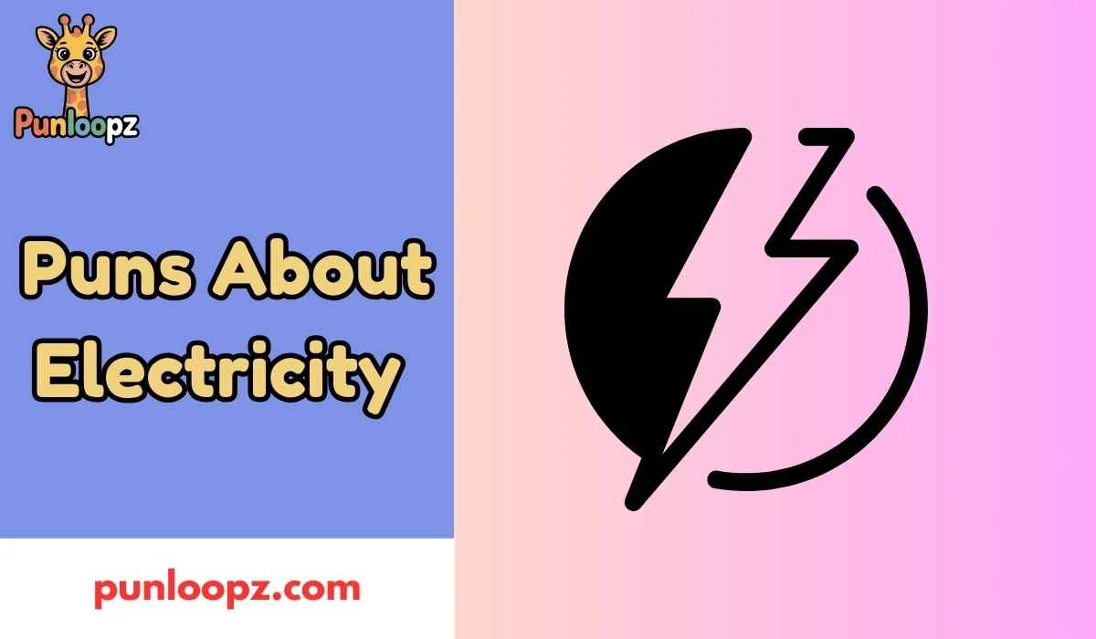 Puns About Electricity