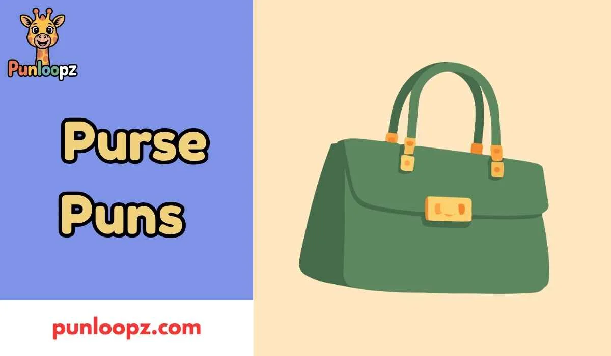 Purse Puns
