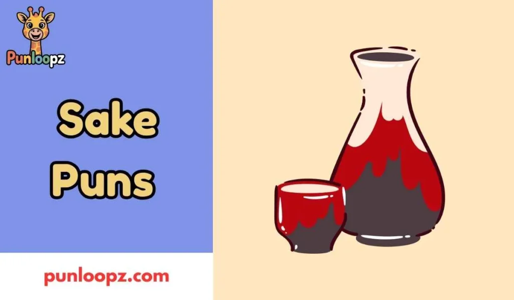 Sake Puns