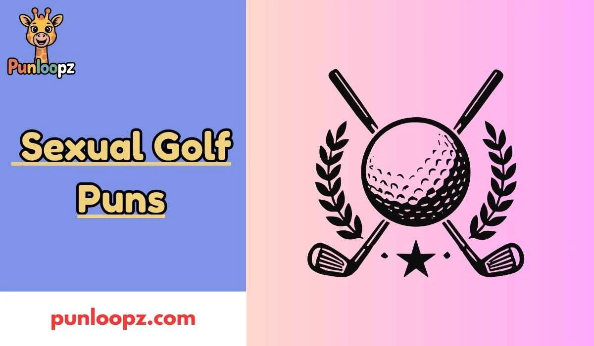 211+ Sexual Golf Puns Hilarious Hole in One Laughs 2026
