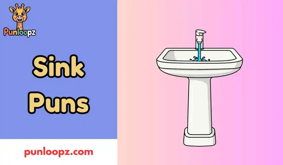 Sink Puns