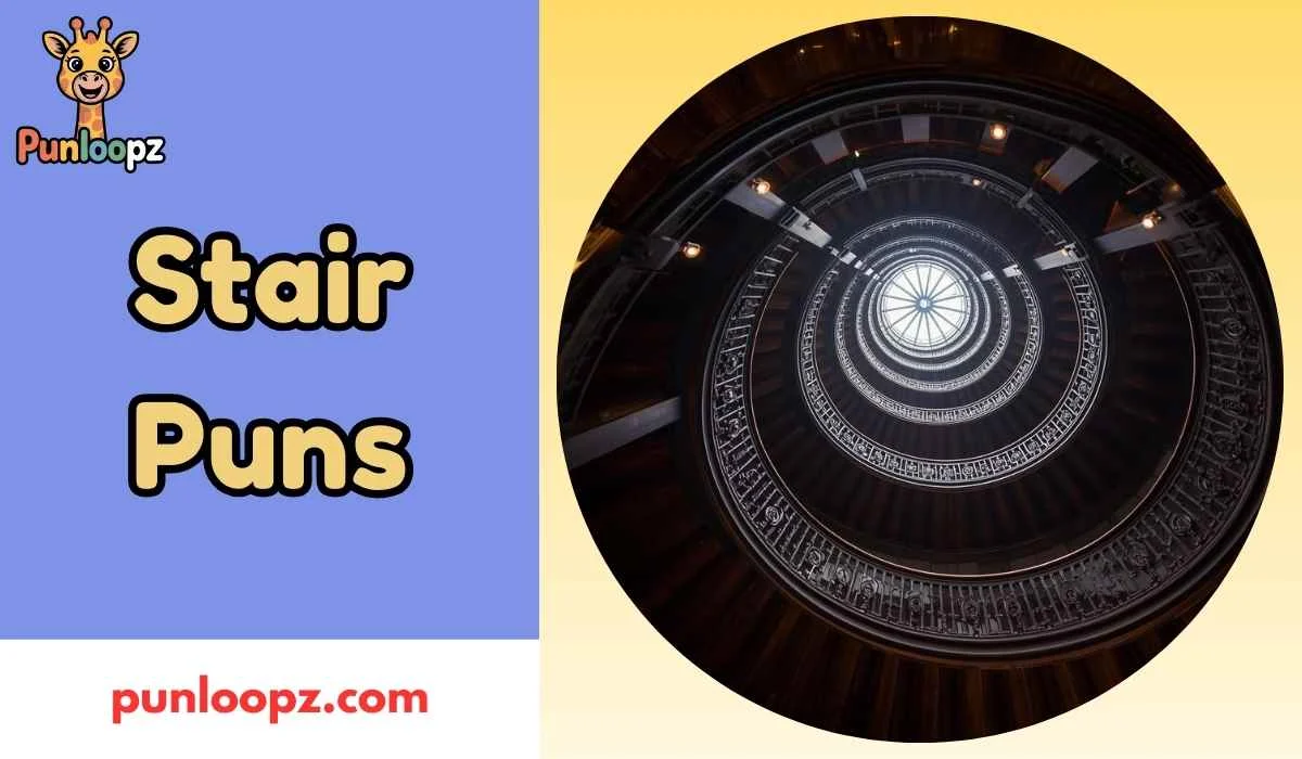 Stair Puns