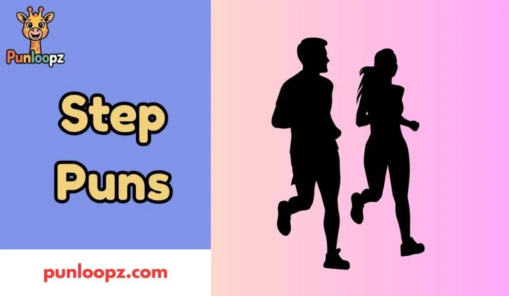 Step Puns