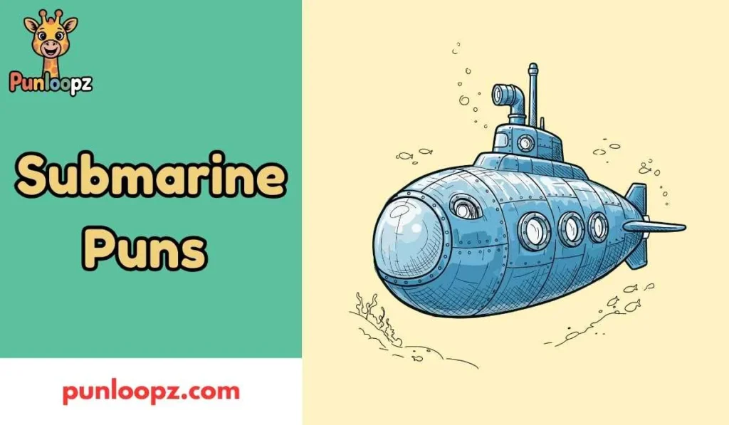 Submarine Puns