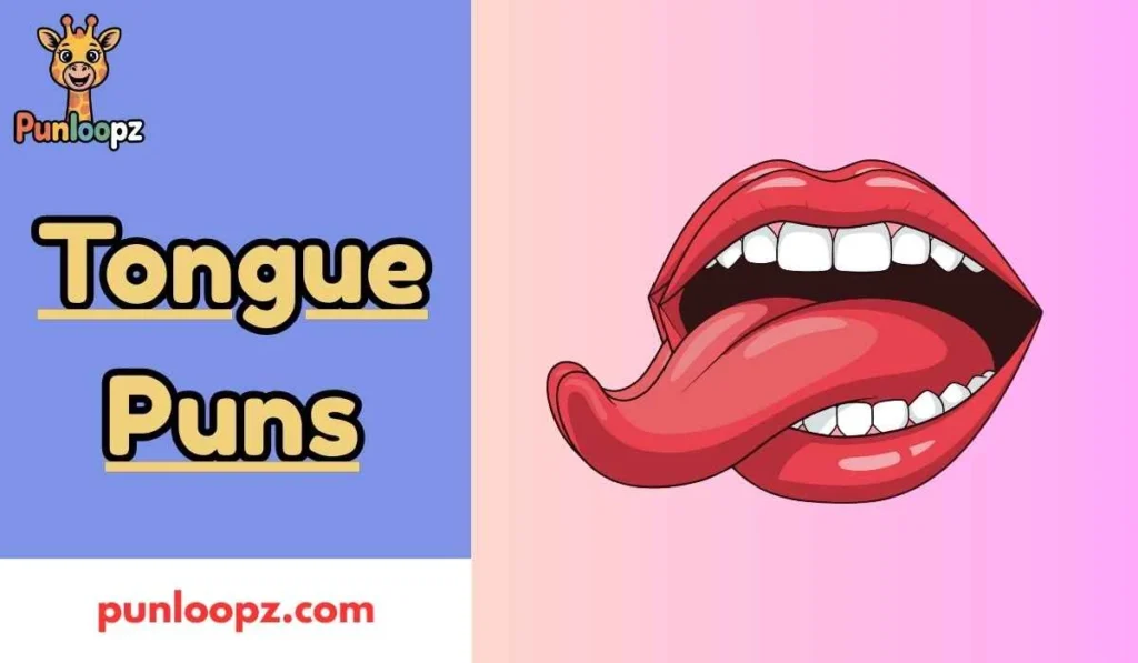 Tongue Puns
