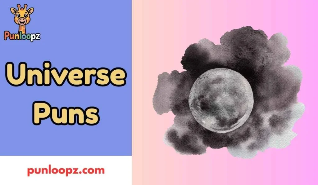 Universe Puns