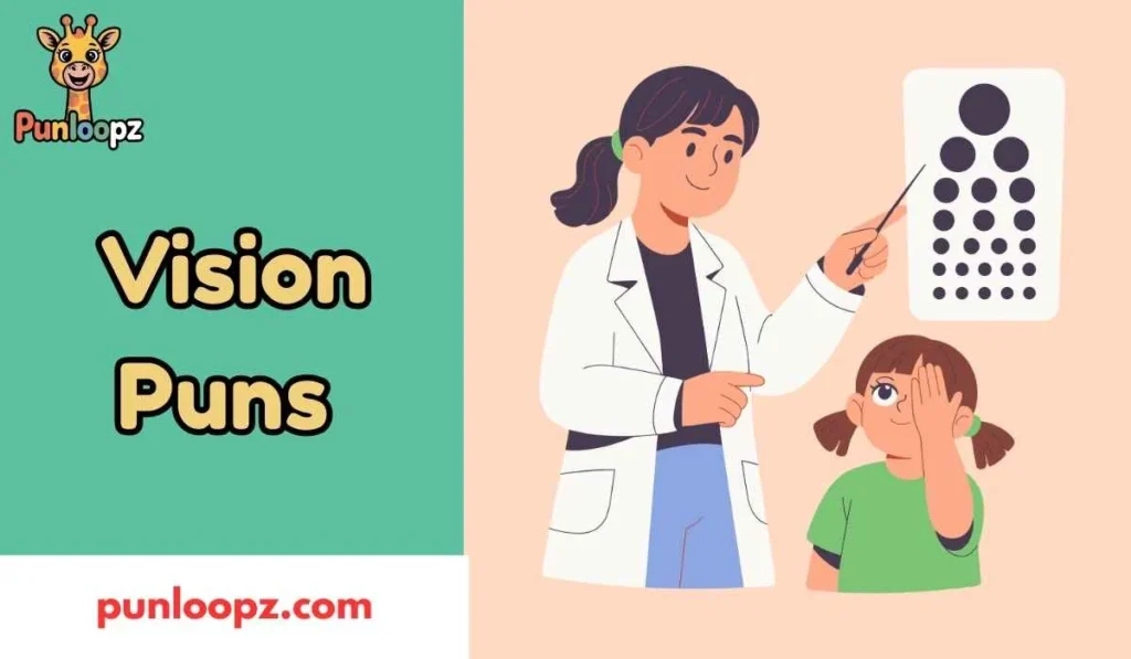 Vision Puns