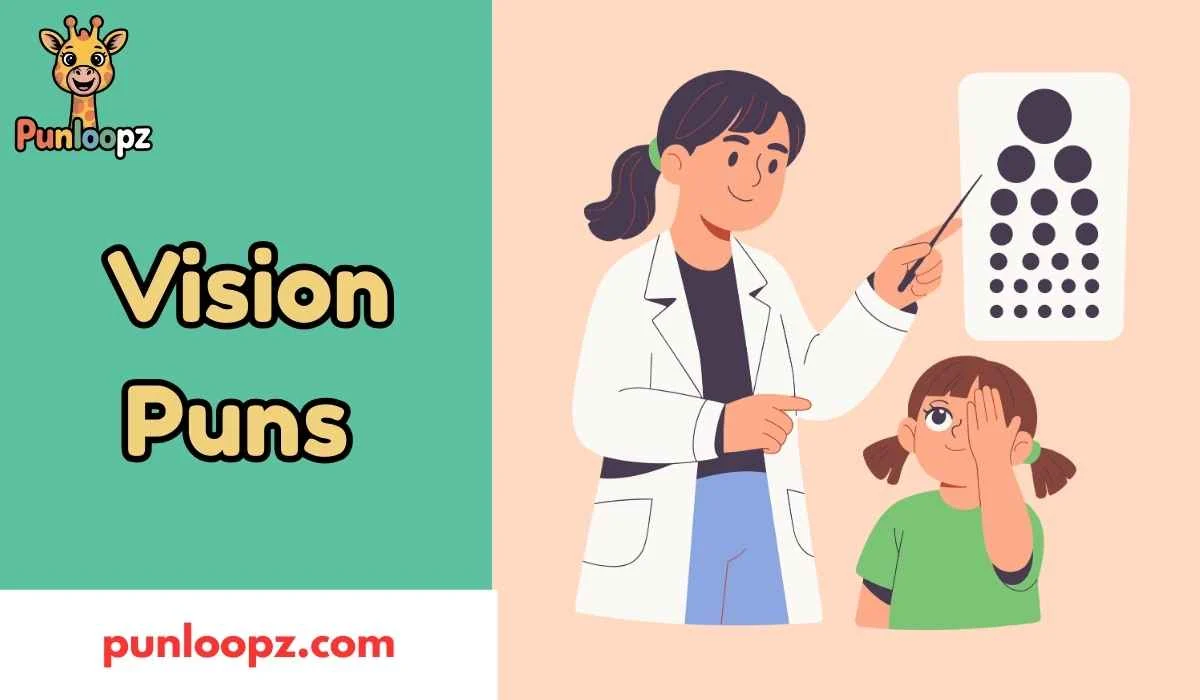 Vision Puns