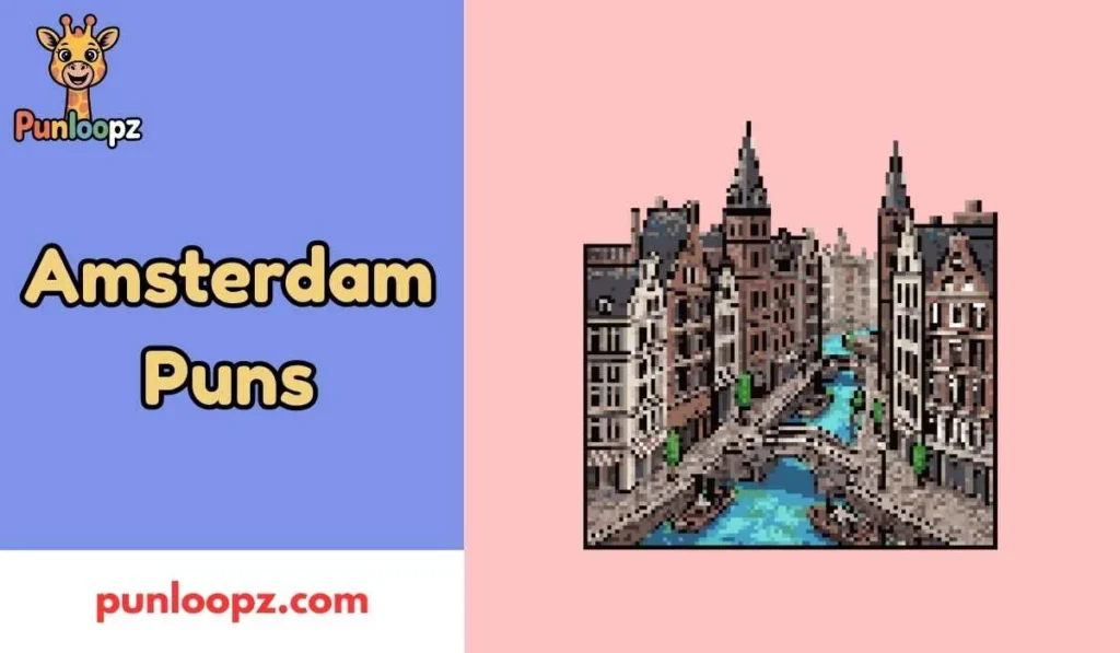 Amsterdam Puns