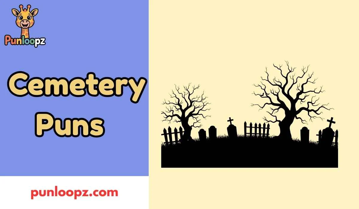 Cemetery Puns