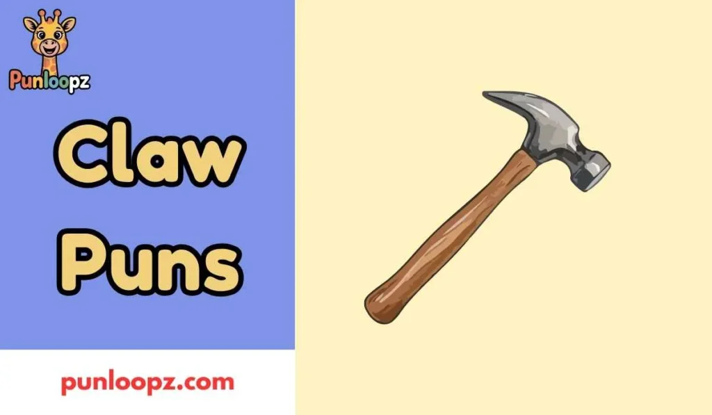 Claw Puns