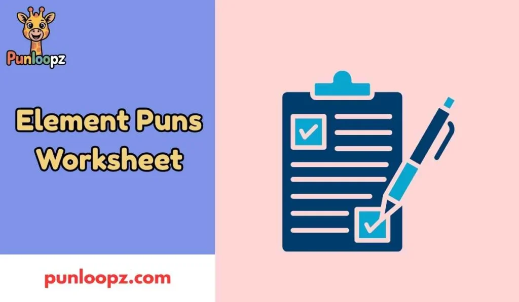 366+ Element Puns Worksheet Hilarious Science Fun 2026