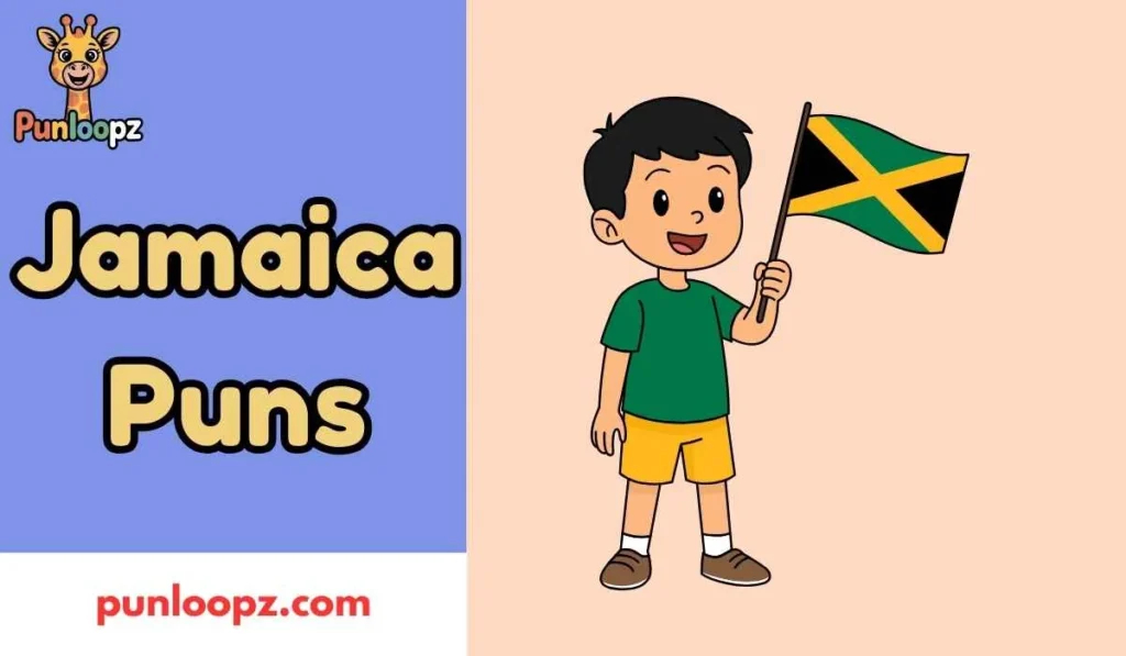 Jamaica Puns