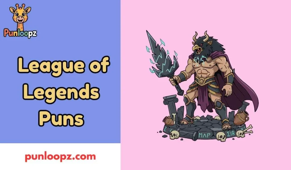 League of Legends Puns