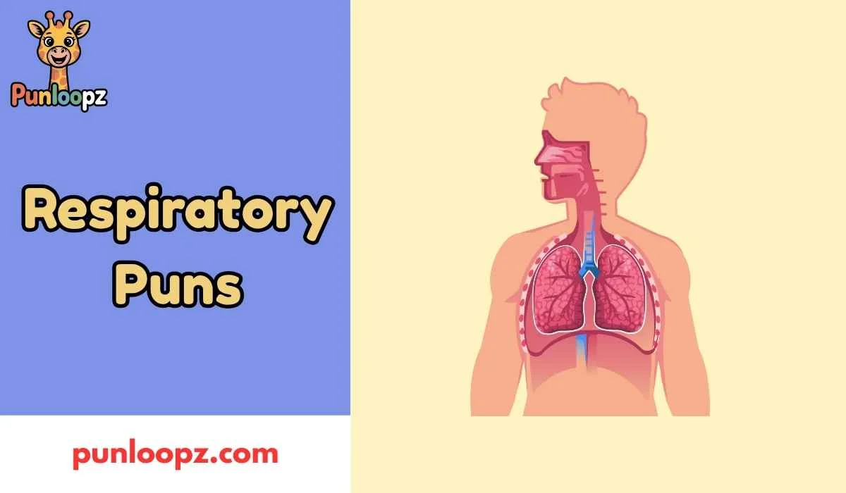 Respiratory Puns