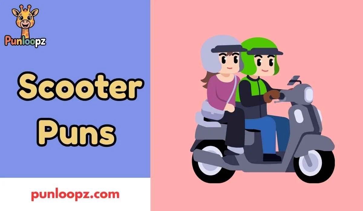 Scooter Puns