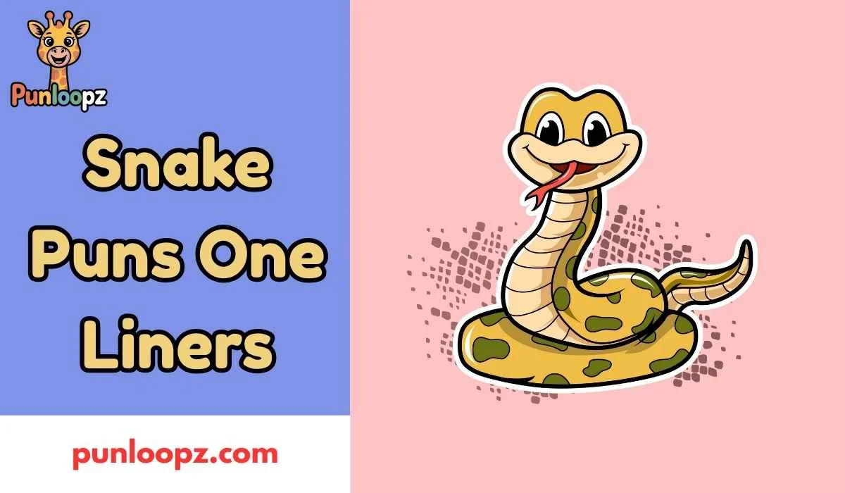 Snake Puns One Liners