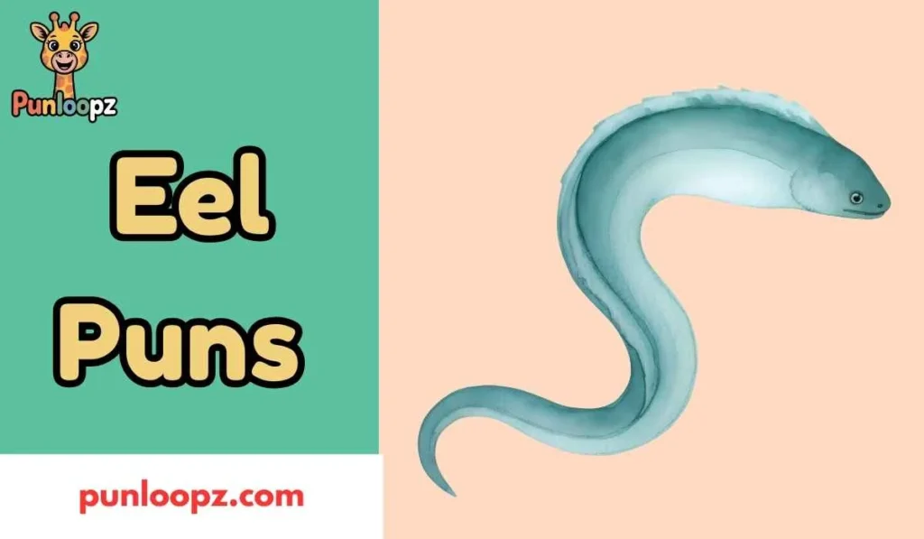 Eel Puns