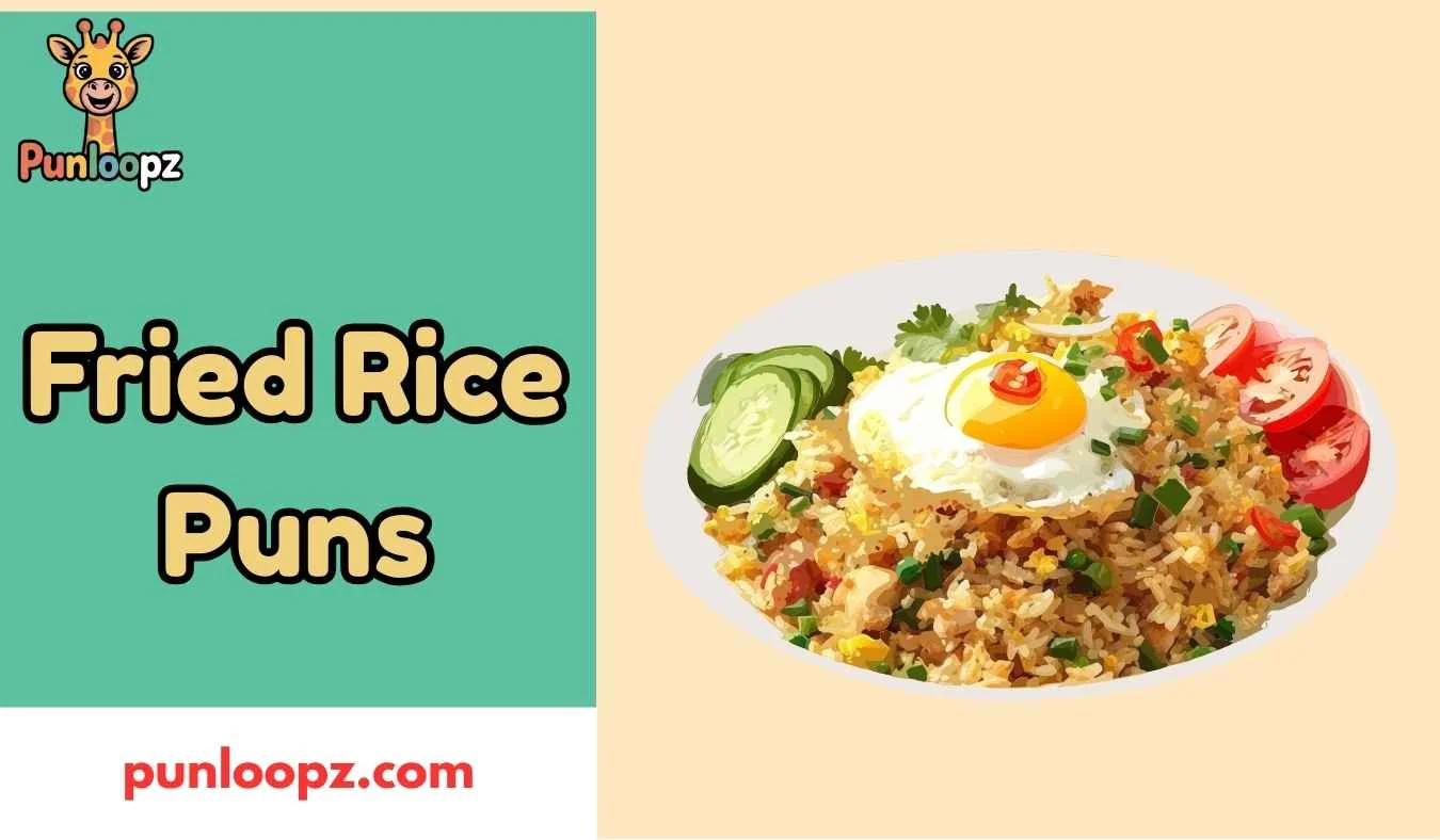 Fried Rice Puns