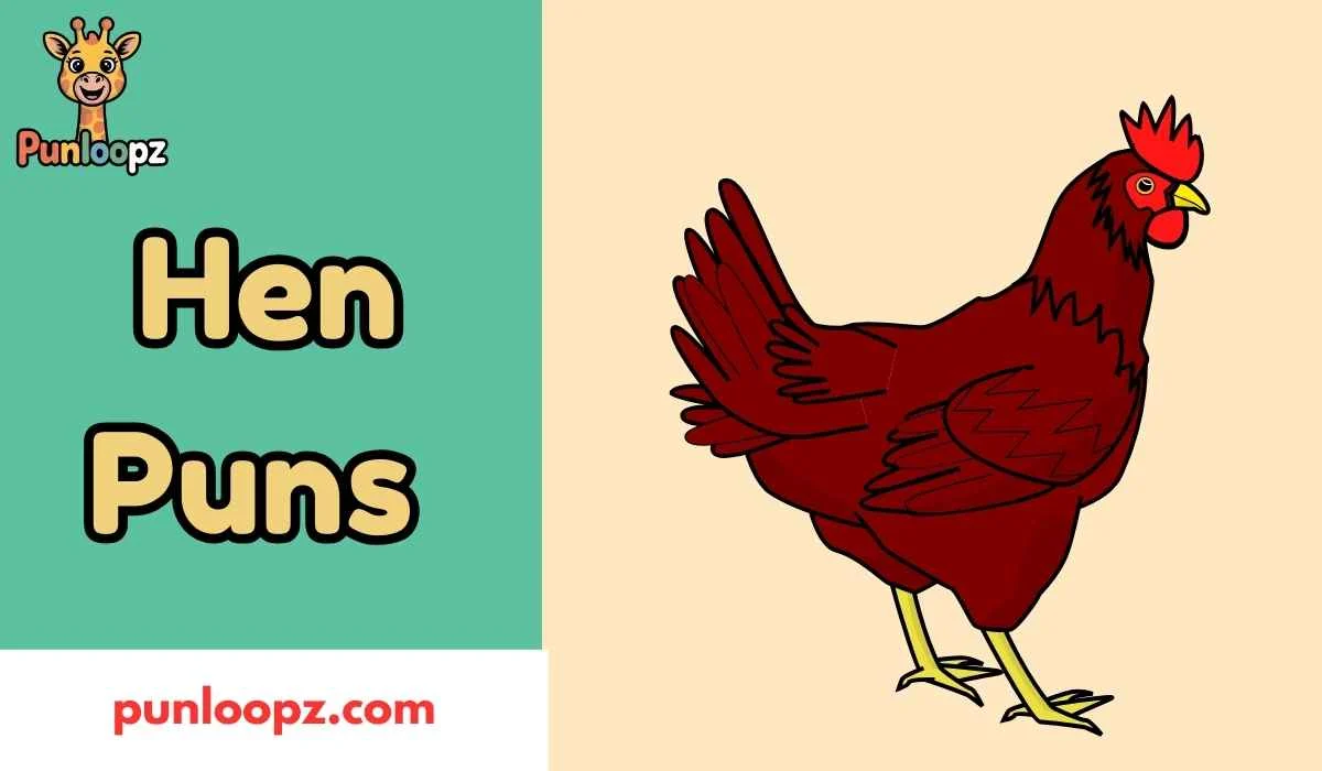 Hen Puns