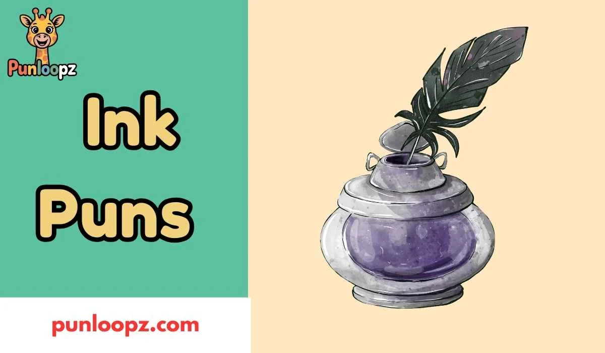 Ink Puns