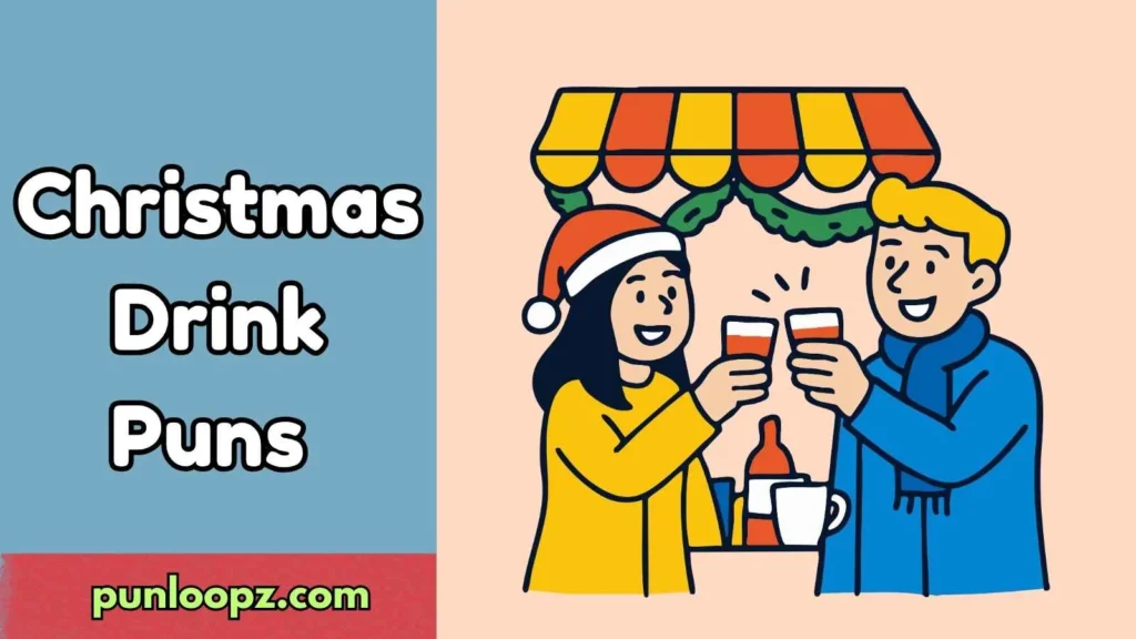 Christmas Drink Puns