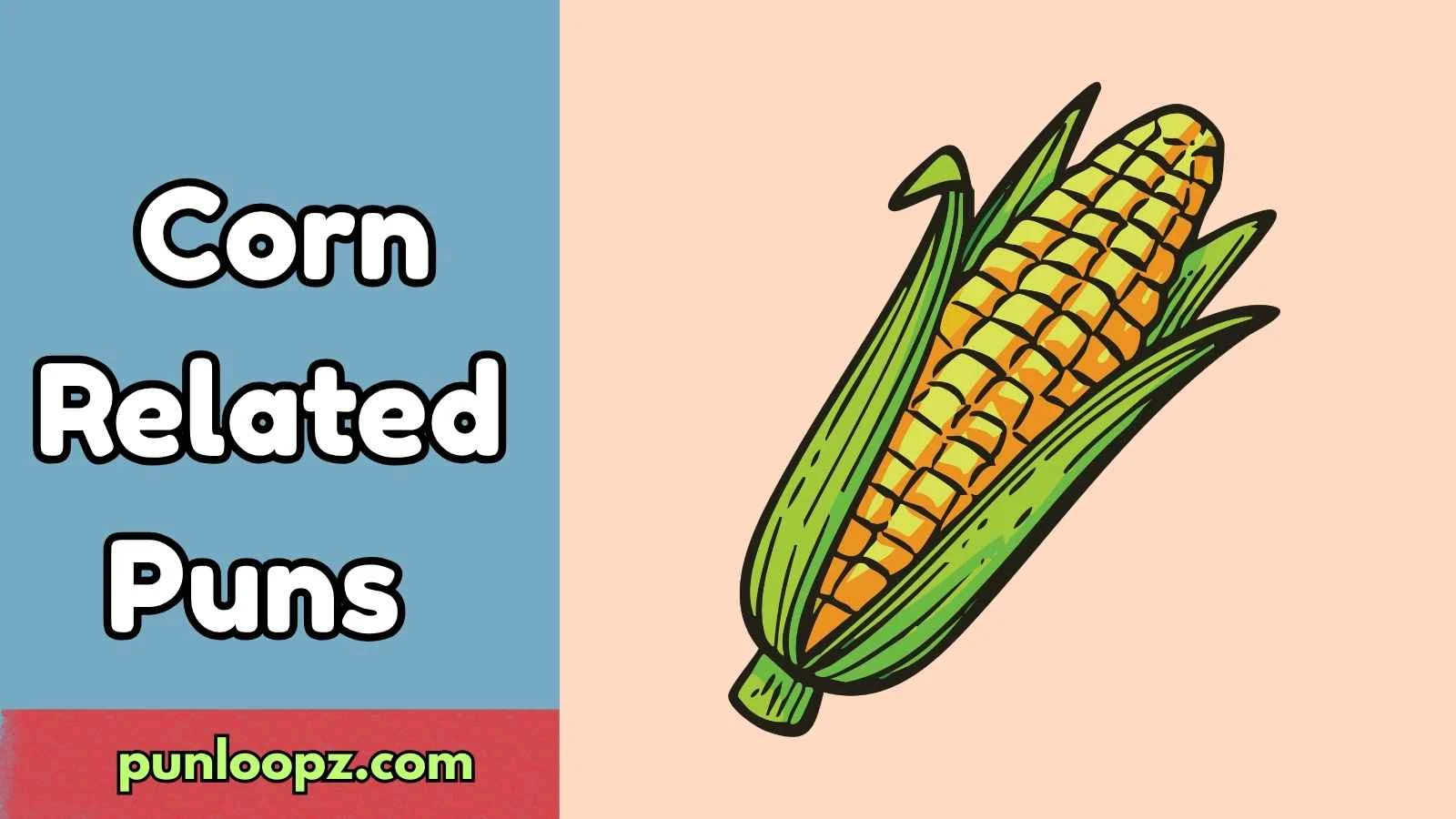 Corn Related Puns
