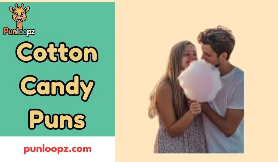 Cotton Candy Puns