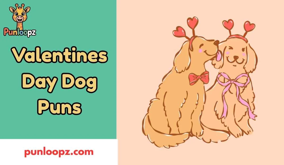 Valentines Day Dog Puns